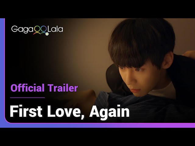 First Love, Again | Official Trailer | 300 years later, their love feels as good as new!