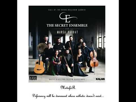 The Secret Ensemble & Mahsa Vahdat – Sevgiliye Verilen Söz