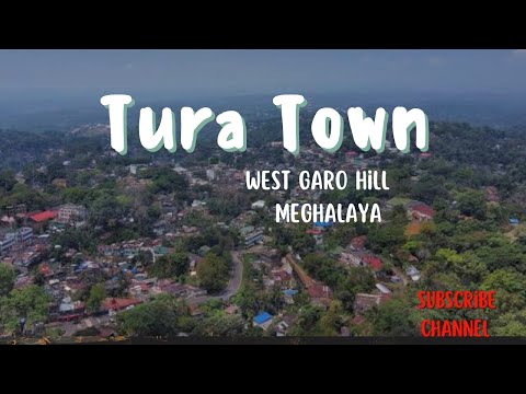 Tura Town/West Garo Hills Meghalaya India/ Short Vlog Vedio