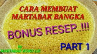 Download lagu Cara membuat Martabak Bangka lengkap dengan resep (PART1) mp3