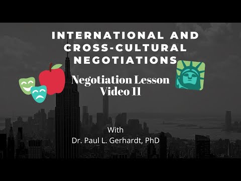 International and Cross-Cultural Negotiation | Dr. Paul L. Gerhardt, PhD