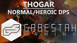 Normal+Heroic Operator Thogar DPS Guide