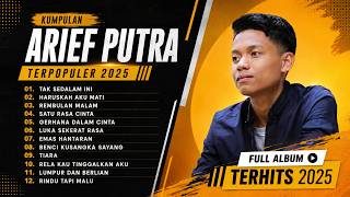 Download lagu ALBUM HITS ARIEF PUTRA  | LAGU PILIHAN TANPA IKLAN mp3