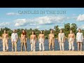CANDLES IN THE SUN Presented By Ola Papiór