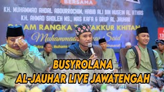 Download lagu BUSYROLANA YANAFSUTIBI BILLIQO LIVE PERFOM JAWATENGAH MAS KAFA AL-JAUHAR mp3 Download lagu BUSYROLANA YANAFSUTIBI BILLIQO LIVE PERFOM JAWATENGAH MAS KAFA AL-JAUHAR mp3