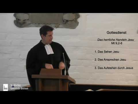 Predigt vom 21.06.2020 - Das herrliche Handeln Jesu