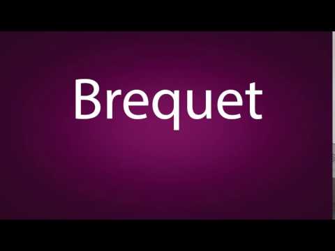 How to pronounce Brequet