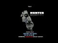 Hunter - Ni Yar Ma x Zukoe (Audio)