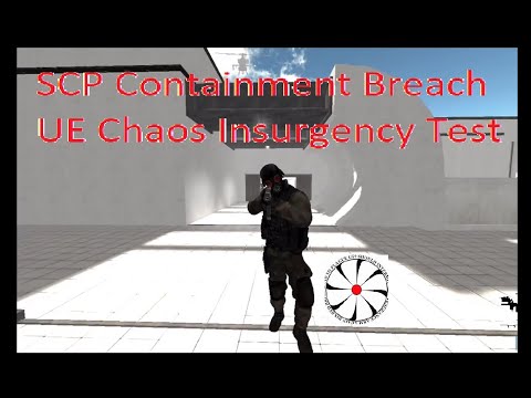 SCP Containment Breach UE Chaos Insurgency Test HD