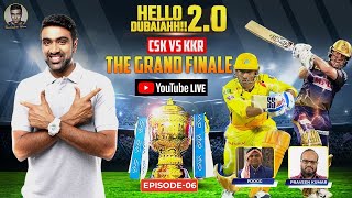 The Grand Finale | CSK vs KKR | #IPL2021 | Hello Dubaiahh | R Ashwin