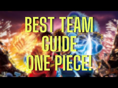 Best Team Guide - For Piece: The Great Voyage