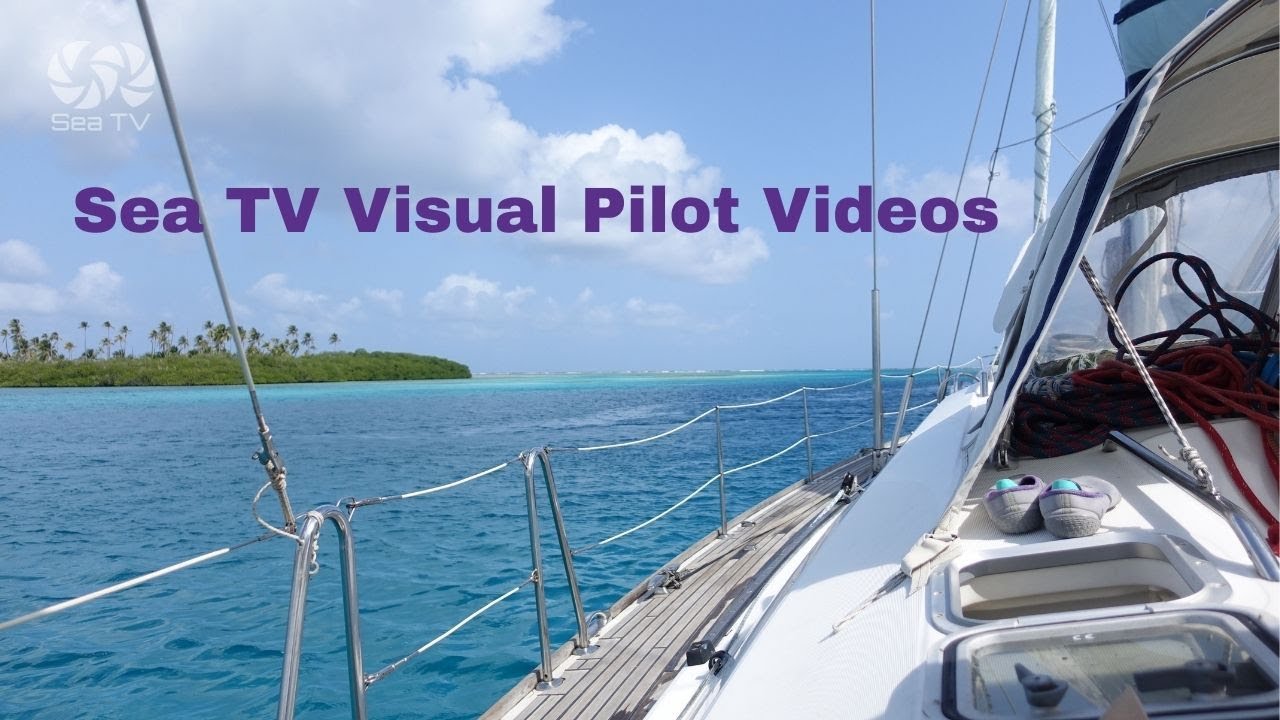 Save Now watch when needed Sea TV Sailing Visual Pilot Videos
