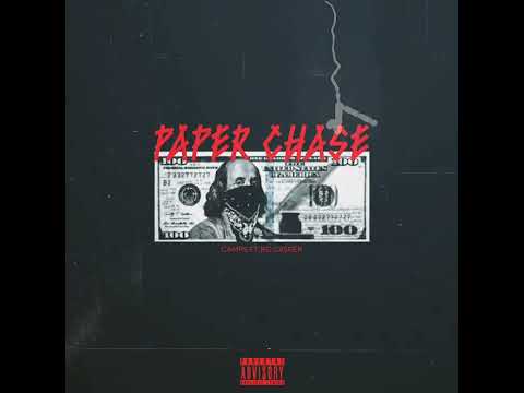 PAPER CHASE - Camps ft. KG CA$PER