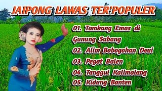 Download lagu KUMPULAN LAGU JAIPONG LAWAS TERBAIK - UUN BUDIMAN mp3