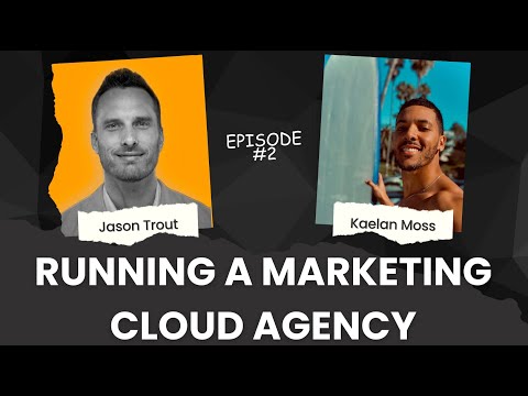 Marketing Cloud Agency Owner Tells All (Episode #2) - YouTube
