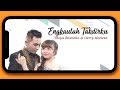 Tasya Rosmala - Engkaulah Takdirku (Feat. Gerry Mahesa)