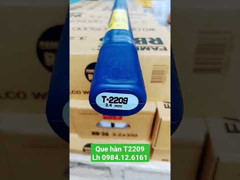 Que hàn T-2209