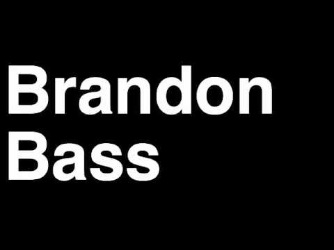 How to Pronounce Brandon Bass Boston Celtics NBA Basketball Player Runforthecube