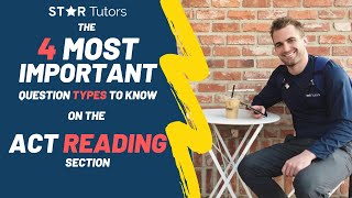 Understanding The 4 MOST IMPORTANT Question Types to DOMINATE the ACT READING Test