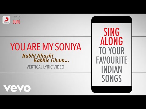 You Are My Soniya - Kabhi Khushi Kabhie Gham|Official Bollywood Lyrics|Alka; Sonu