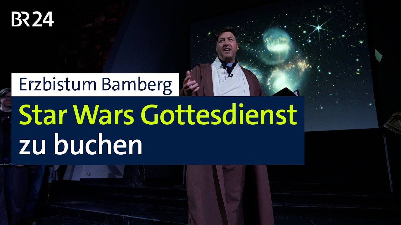 Erzbistum Bamberg: Star Wars Gottesdienst zu buchen | BR24