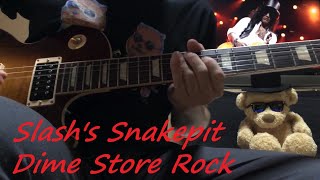 Slash's Snakepit  Slash  Dime Store Rock  Guitar Cover