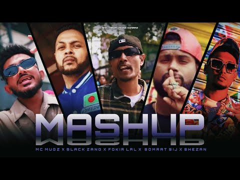 Mc Mugz | Black Zang | Fokir Lal Miah | SoMrat Sij | Shezan. ( Mashup ) By Dxmieaz