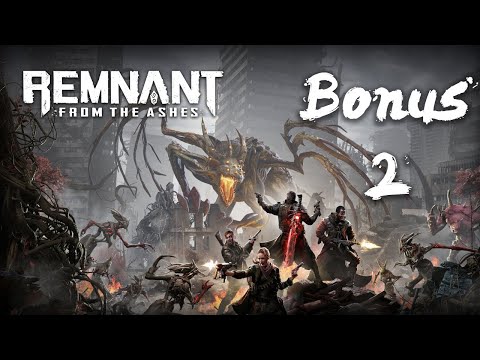 Remnant: From the Ashes | Swamps of Corsus - Bonus - 2