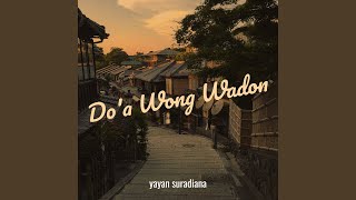 Download lagu Do'a Wong Wadon mp3 Download lagu Do'a Wong Wadon mp3