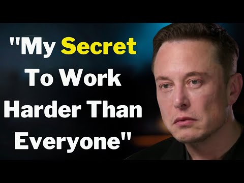 MIND BLOWING WORK ETHIC-ELON MUSK MOTIVATIONAL VIDEO