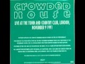 Crowded House - There Goes God (Live)