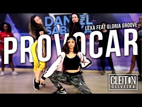 Provocar - Lexa feat. Gloria Groove ( COREOGRAFIA ) Cleiton Oliveira / IG: @CLEITONRIOSWAG