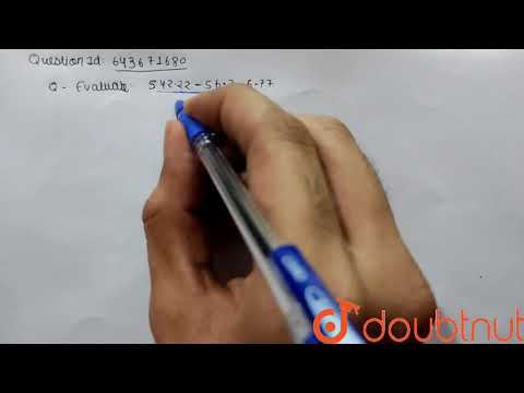 Bewerten: 542,22 – 56,3 – 6,77 | 7 | DEZIMALZAHLEN | MATHEMATIK | ICSE | Doubtnut