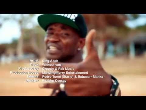 Sing-A-Teh Official Video ''Without You''