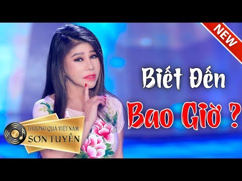 Biết đến bao giờ Sheet - Sơn Tuyền