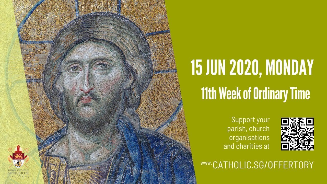 Catholic Sunday Mass Live Online 15th June 2020 - Monday, 11th Week of Ordinary Time 2020