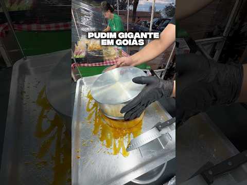 PUDIM GIGANTE EM GOIÂNIA 🍮🤤 #goias #goiânia #pudim #viral