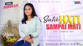 Download lagu KALIA SISKA ft NANDA LIA | SATU HATI SAMPAI MATI [ ] The Best Wahana Musik mp3