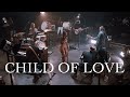 We The Kingdom - Child of Love (feat. Maverick City Music) (Live Album Release Concert)