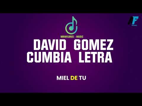 David Gomez Cumbia Letra| Miraflores Chaco| Miraflores Music| Impenetrable Chaqueño