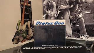 Status Quo - When I’m Dead &amp; Gone