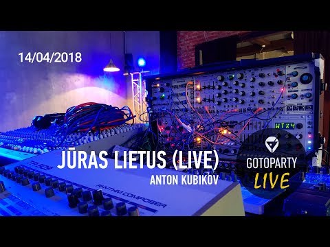 Juras Lietus Live (Anton Kubikov) - 14.04.2018 by Gotoparty.ru