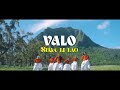 Valo - Sega Li Lao (Official Video)