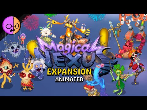 Magical Nexus EXPANSION [ANIMATED] | My Singing Monsters