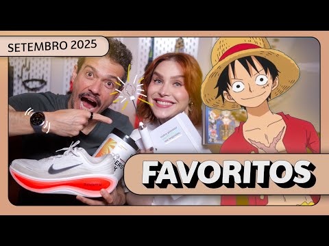 FAVORITOS DE SETEMBRO: Coisas que realmente fizeram diferença por aqui | Lu Ferreira