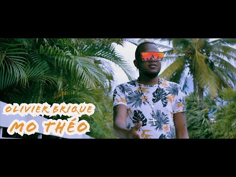 Olivier BRIQUE - Mo Theo [CLIP OFFICIEL 2022]