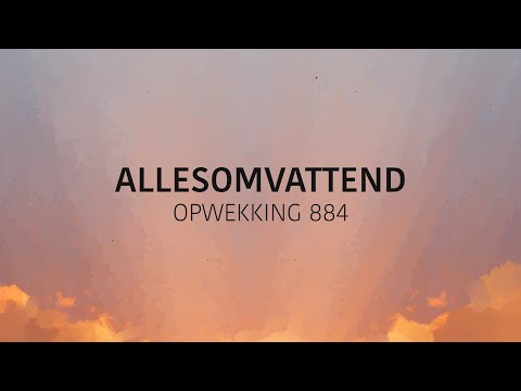 Opwekking 884 - Allesomvattend (lyric video)