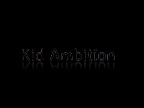 Kid Ambition-My City