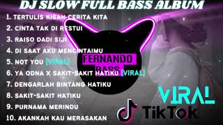 Download lagu DJ FULL ALBUM & FULL BASS || TERTULIS KISAH CERITA KITA MASA LALU SLOW FULL BASS mp3 Download lagu DJ FULL ALBUM & FULL BASS || TERTULIS KISAH CERITA KITA MASA LALU SLOW FULL BASS mp3