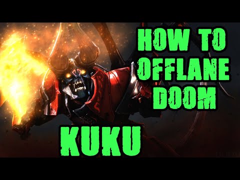 HOW TO PLAY OFFLANE DOOM GEEKFAM.KUKU 9K MMR POS 3 GUIDE